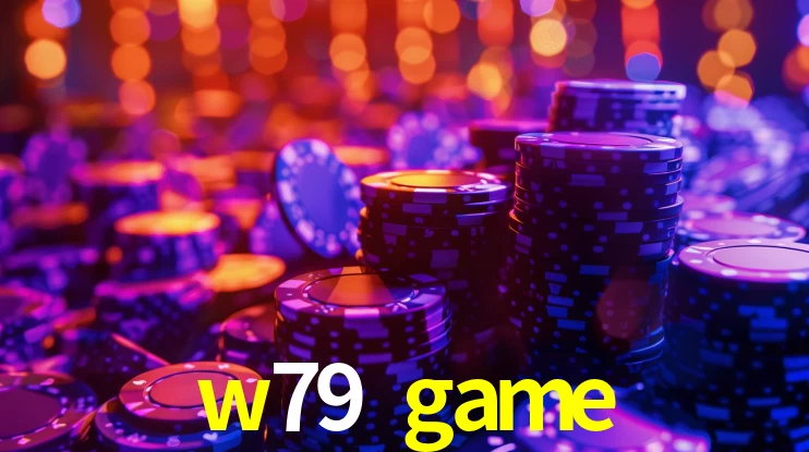w79 game