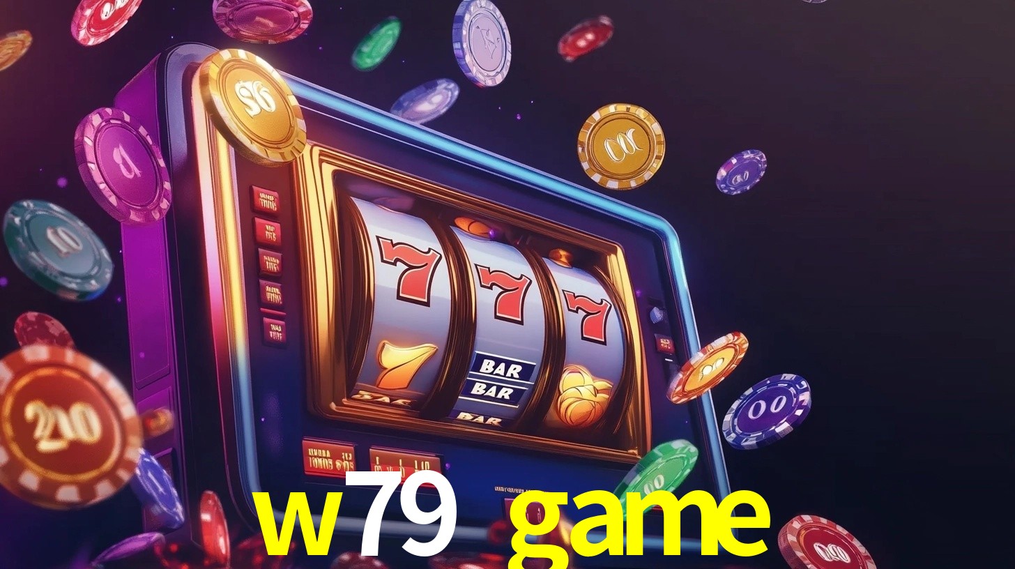 Bônus Diários w79 game